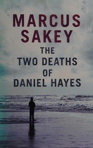 The two deaths of Daniel Hayes