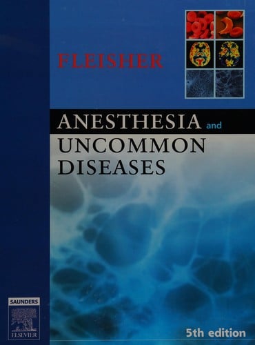 Anesthesia and uncommon diseases.
