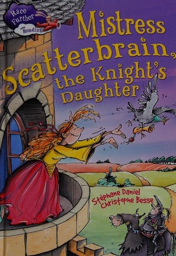 Mistress Scatterbrain, the knight's daughter