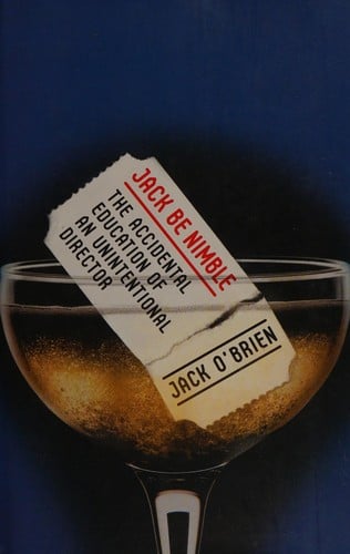 Jack be nimble: the accidental education of an unintentional director