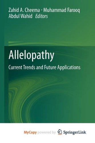 Allelopathy: Current Trends and Future Applications