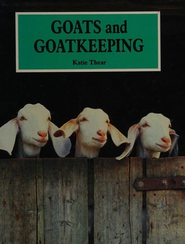 Goats and Goat Keeping