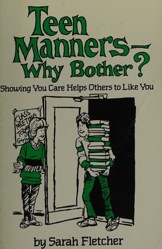 Teen manners--why bother?: showing you care helps others like you