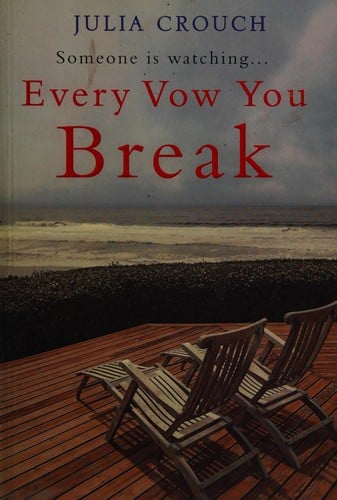 Every vow you break