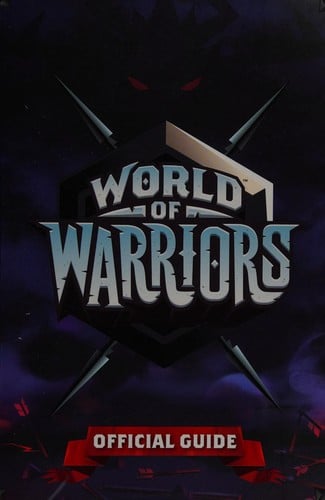 World of warriors official guide