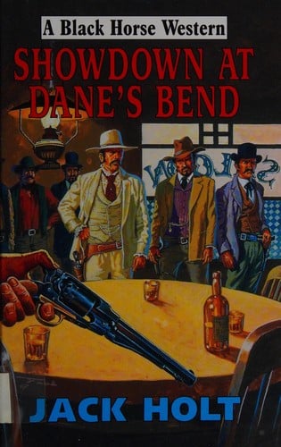 Showdown at Dane's Bend