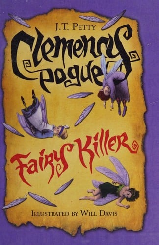 Clemency Pogue, fairy killer