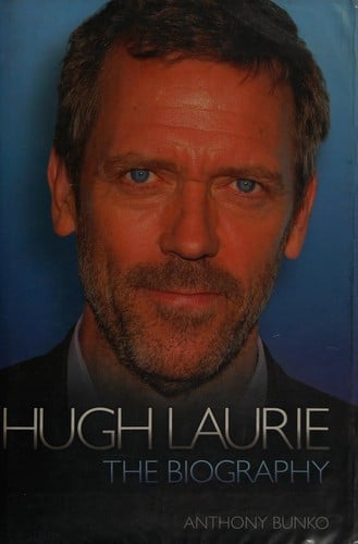 Hugh Laurie: the biography