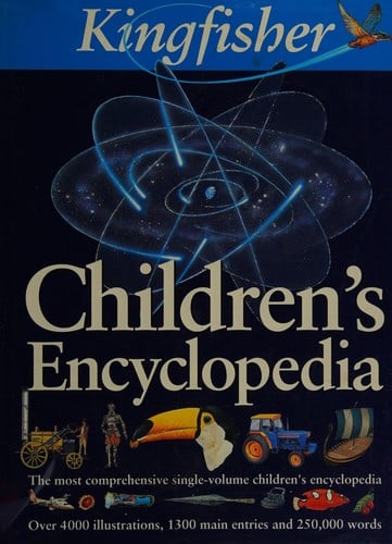The Kingfisher Children's Encyclopaedia (Encyclopedia)