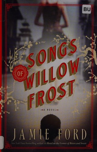 Songs of Willow Frost: [a novel]