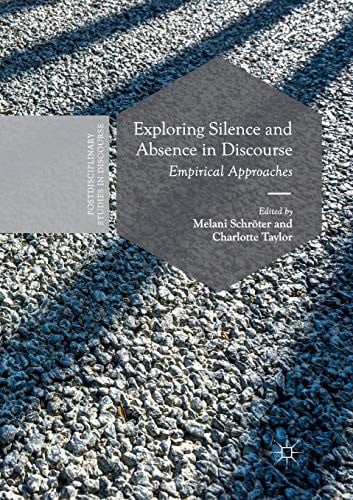 Exploring Silence and Absence in Discourse: Empirical Approaches