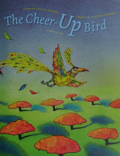 The cheer-up bird