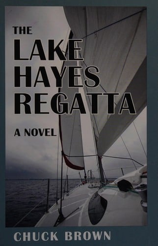 The Lake Hayes regatta: a novel