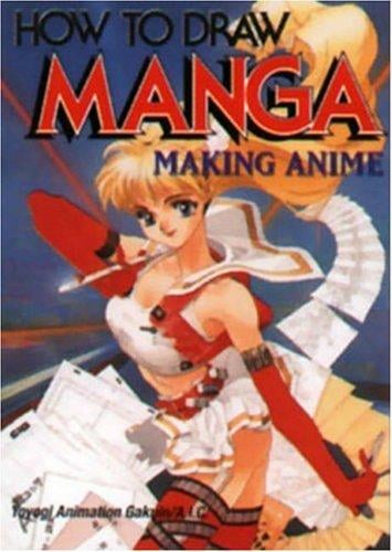 How To Draw Manga Volume 26: Making Anime (How to Draw Manga)