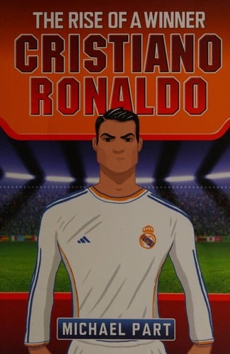 Cristiano Ronaldo: the rise of a winner