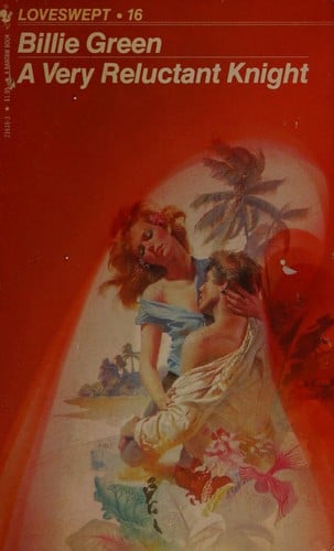 A Very Reluctant Knight: Loveswept - 16