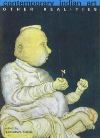 Contemporary Indian art: other realities