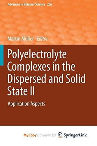 Polyelectrolyte Complexes in the Dispersed and Solid State II: Application Aspects