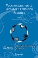 Vocationalisation of Secondary Education Revisited