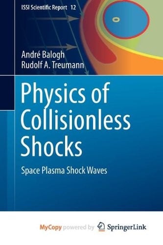 Physics of Collisionless Shocks: Space Plasma Shock Waves