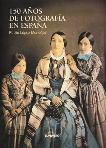 150 Years of Spanish Photography