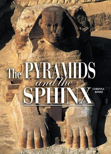 The Pyramids and the Sphinx (Egyptian Treasures S.)