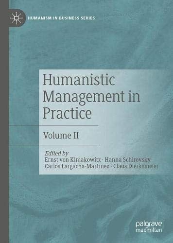 Humanistic Management in Practice: Volume II