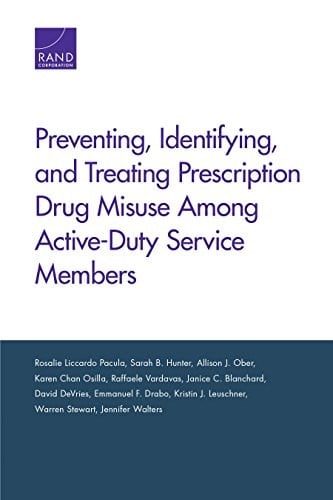 Preventing, Identifying, and Treating Prescription Drug Misuse Among Active-Duty Service Members