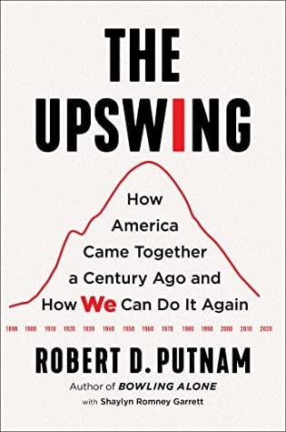 Turning the Corner: How America Came Together a Century Ago and How We Can Do It Again
