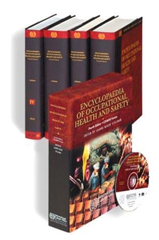 Encyclopaedia of Occupational Health and Safety, Fourth Edition (4 Volumes)