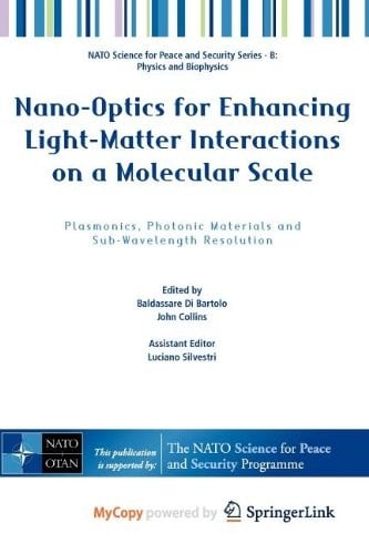 Nano-Optics for Enhancing Light-Matter Interactions on a Molecular Scale: Plasmonics, Photonic Materials and Sub-Wavelength Resolution