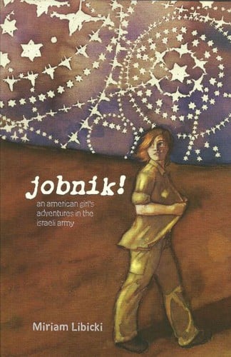 Jobnik!: an American girl's adventures in the Israeli army