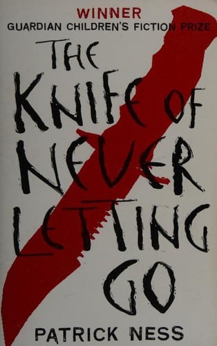 The Knife of Never Letting Go (Chaos Walking)