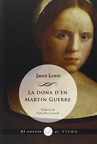 La dona d'en Martin Guerre: The Wife of Martin Guerre