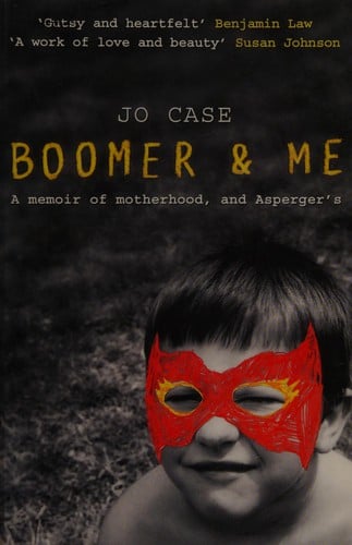 Boomer and Me: One mother and her offbeat son - a memoir