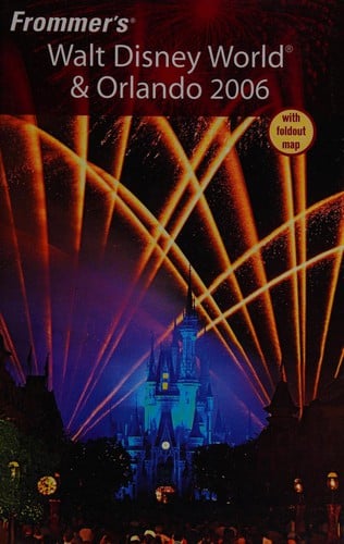 Walt Disney World & Orlando 2006