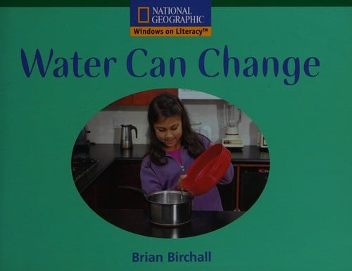 Water Can Change (Windows on Literacy)
