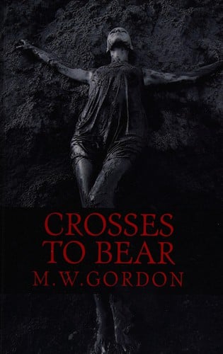 Crosses to bear: a Macduff Brooks novel