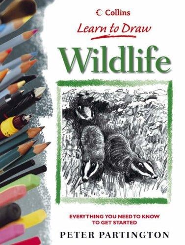 Learn to Draw Wildlife (Collins Learn to Draw)