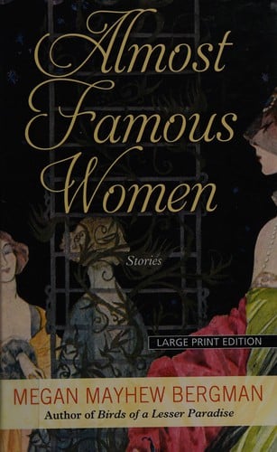 Almost famous women: stories