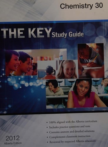 The key student study guide: Chemistry 30