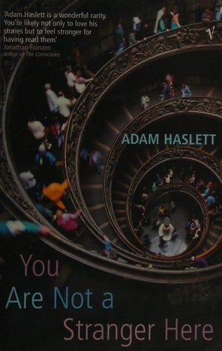 You Are Not a Stranger Here