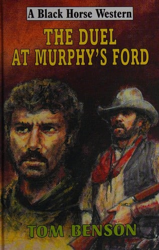 The duel at Murphy's Ford
