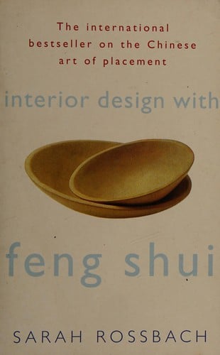 Interior design with feng shui: how to apply the ancient Chinese art of placement