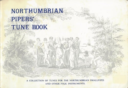Northumbrian Pipers' Tune Book