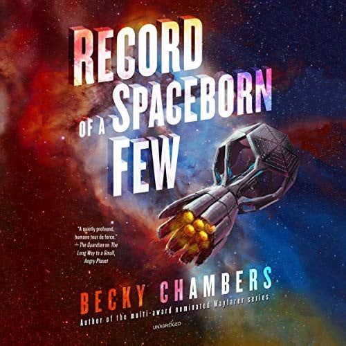 Record of a Spaceborn Few: The Wayfarers Series, book 3