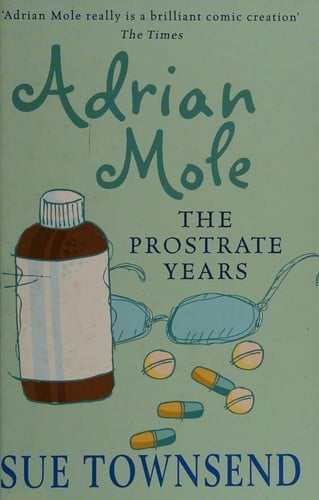 Adrian Mole: the prostate years