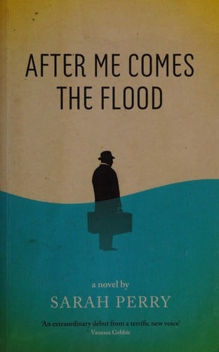 After Me Comes the Flood