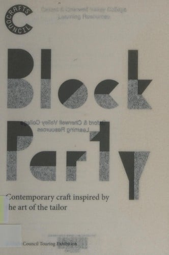 Block party: contemporary craft inspired by the art of the tailor