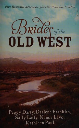 The brides of the Old West